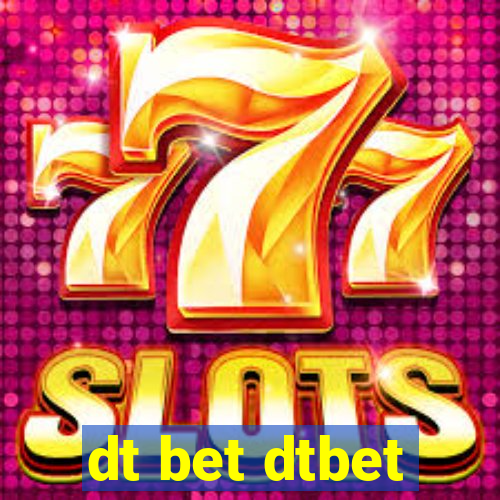 dt bet dtbet